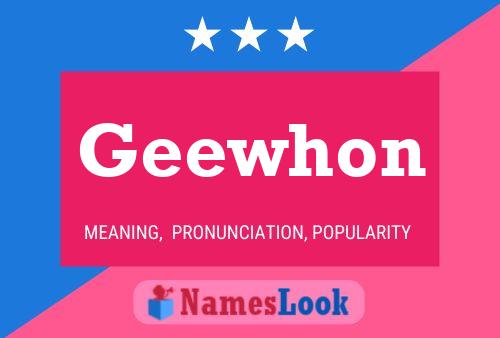 Geewhon 名字海报