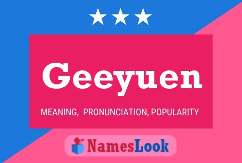 Geeyuen 名字海报