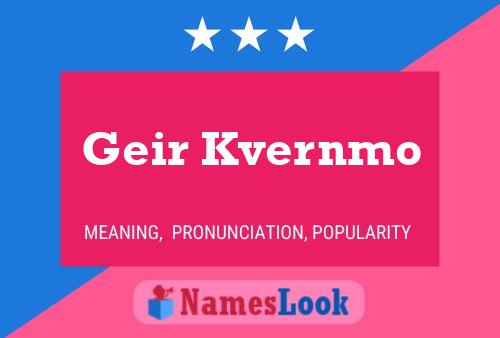 Geir Kvernmo 名字海报