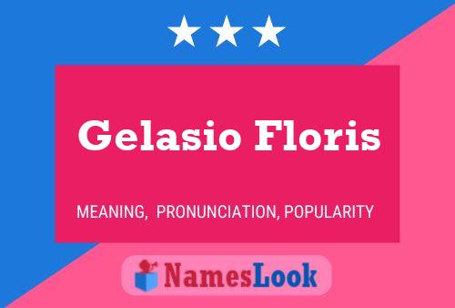 Gelasio Floris 名字海报