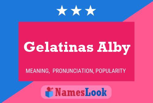 Gelatinas Alby 名字海报