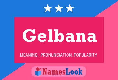 Gelbana 名字海报