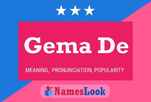 Gema De 名字海报