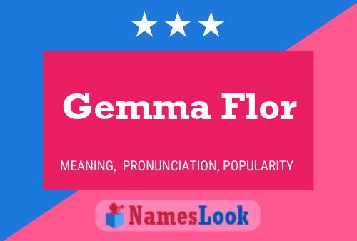 Gemma Flor 名字海报