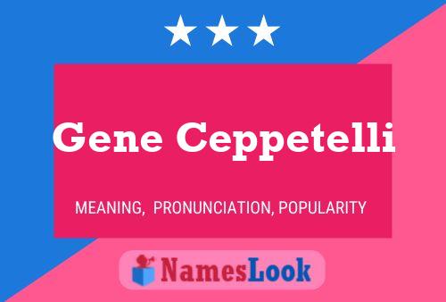 Gene Ceppetelli 名字海报