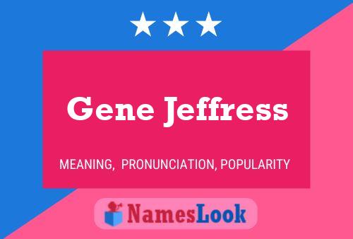 Gene Jeffress 名字海报