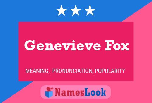 Genevieve Fox 名字海报