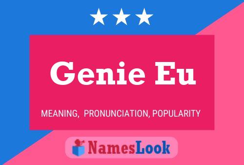 Genie Eu 名字海报