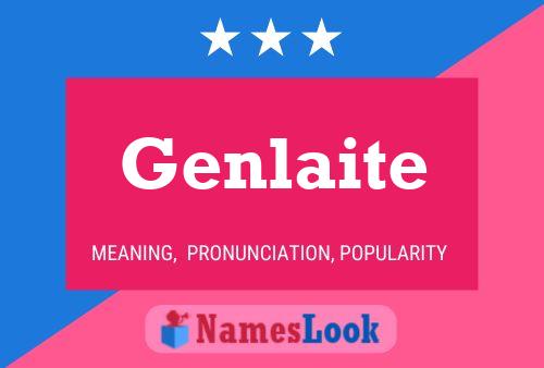 Genlaite 名字海报