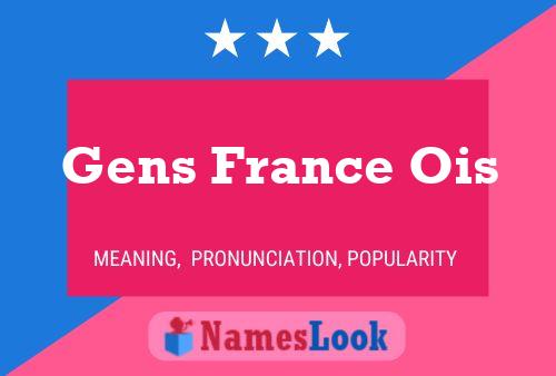 Gens France Ois 名字海报