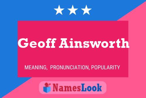 Geoff Ainsworth 名字海报