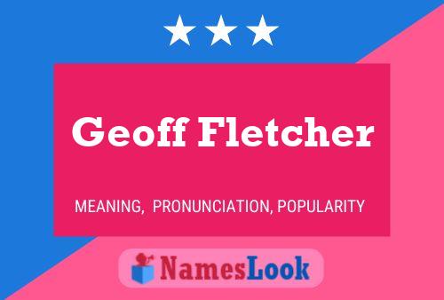 Geoff Fletcher 名字海报