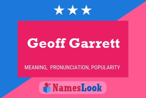 Geoff Garrett 名字海报