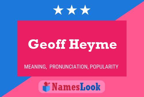 Geoff Heyme 名字海报