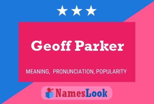 Geoff Parker 名字海报