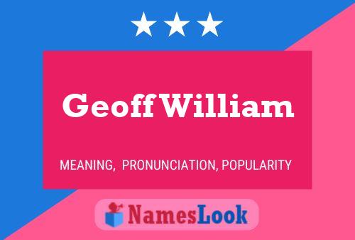 Geoff William 名字海报