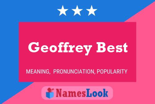 Geoffrey Best 名字海报