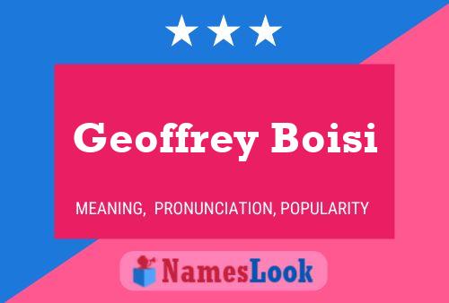 Geoffrey Boisi 名字海报