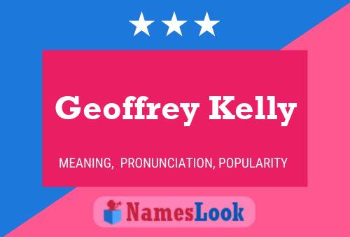 Geoffrey Kelly 名字海报