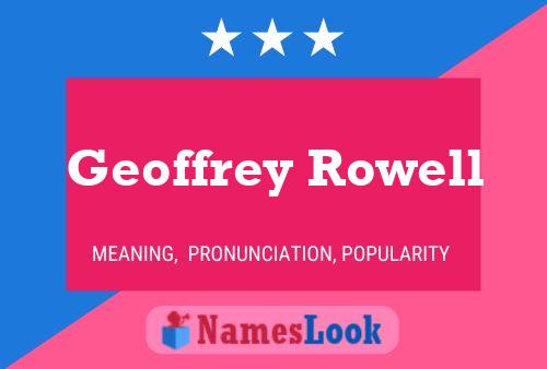 Geoffrey Rowell 名字海报