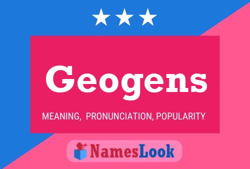 Geogens 名字海报