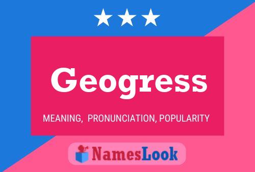 Geogress 名字海报