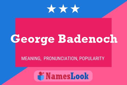 George Badenoch 名字海报