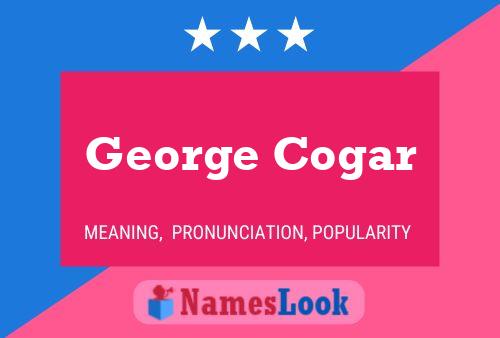 George Cogar 名字海报