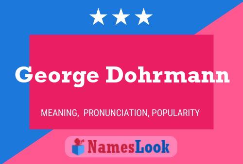 George Dohrmann 名字海报