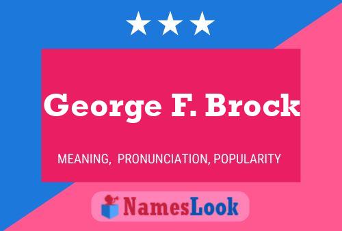 George F. Brock 名字海报