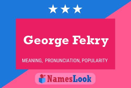 George Fekry 名字海报