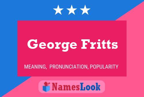 George Fritts 名字海报