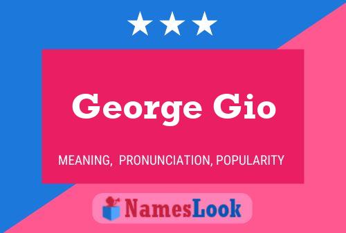 George Gio 名字海报