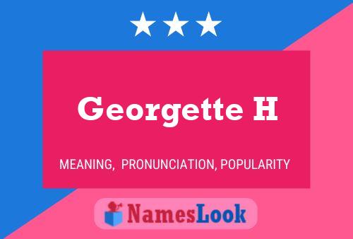 Georgette H 名字海报