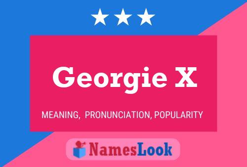 Georgie X 名字海报