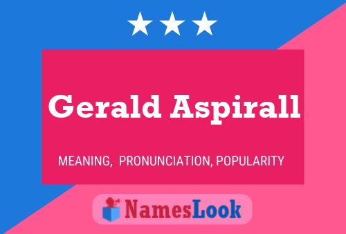 Gerald Aspirall 名字海报