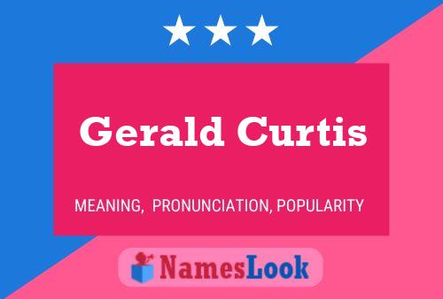 Gerald Curtis 名字海报