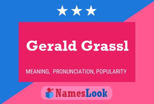 Gerald Grassl 名字海报