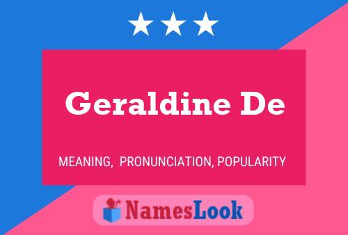 Geraldine De 名字海报