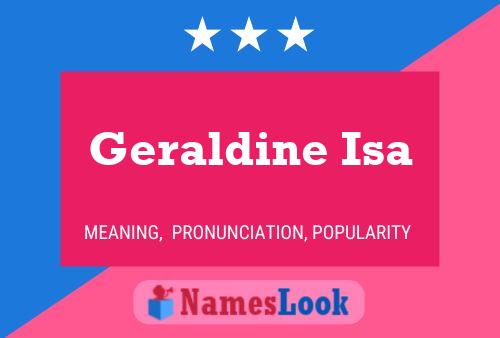 Geraldine Isa 名字海报