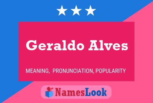 Geraldo Alves 名字海报