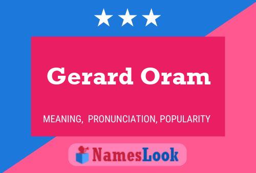 Gerard Oram 名字海报