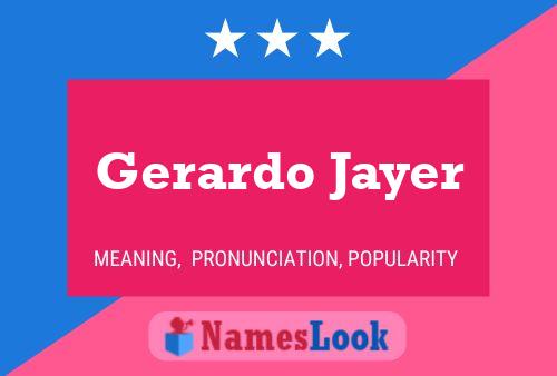 Gerardo Jayer 名字海报