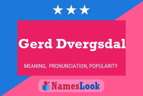 Gerd Dvergsdal 名字海报