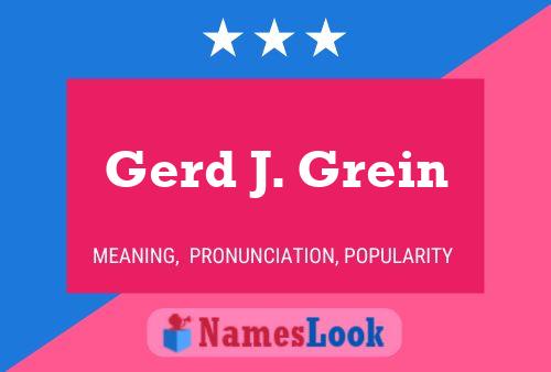 Gerd J. Grein 名字海报