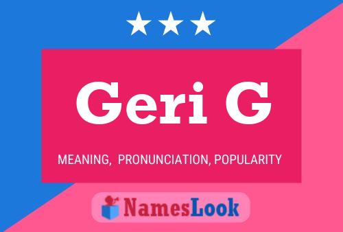 Geri G 名字海报