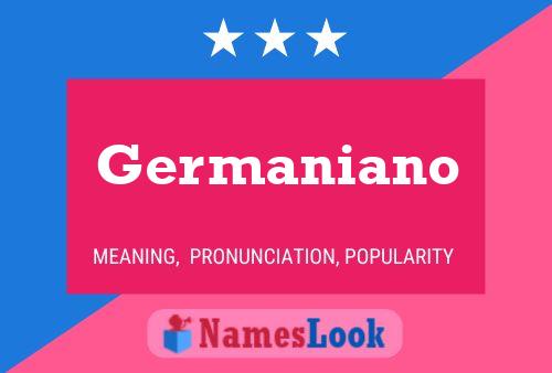 Germaniano 名字海报