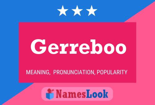 Gerreboo 名字海报