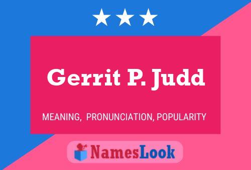 Gerrit P. Judd 名字海报