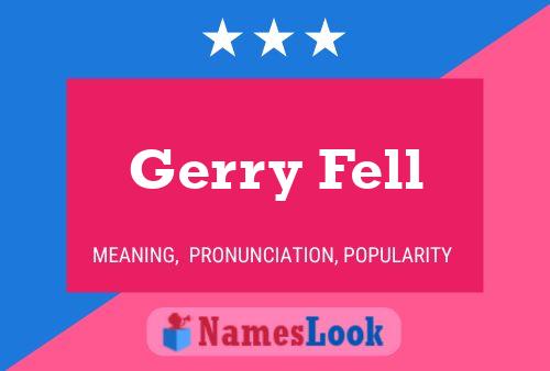 Gerry Fell 名字海报